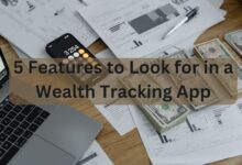 5-features-to-look-for-in-a-wealth-tracking-app